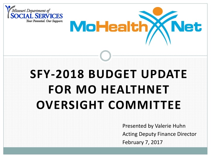 sfy 2018 budget update for mo healthnet oversight n.w