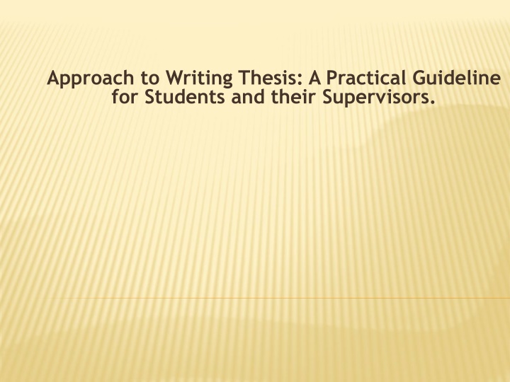 approach to writing thesis a practical guideline n.w