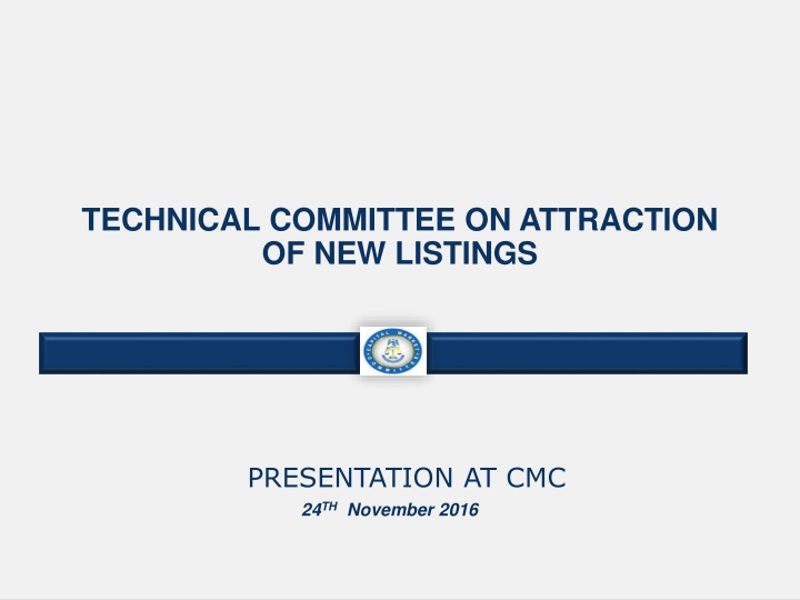 technical committee on attraction of new listings n.w