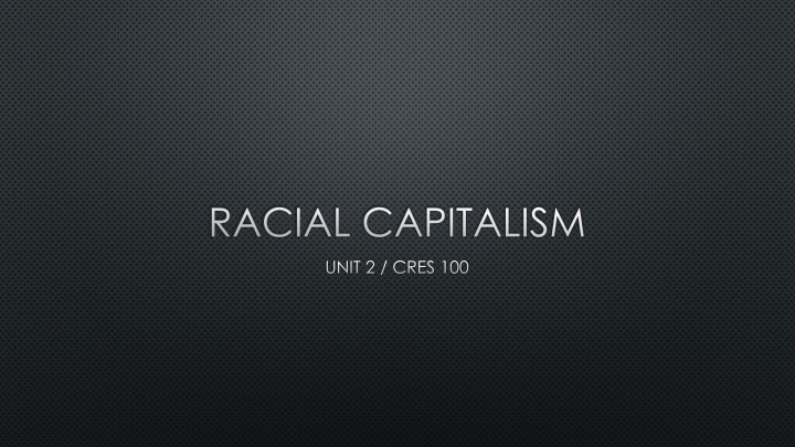 racial capitalism n.w