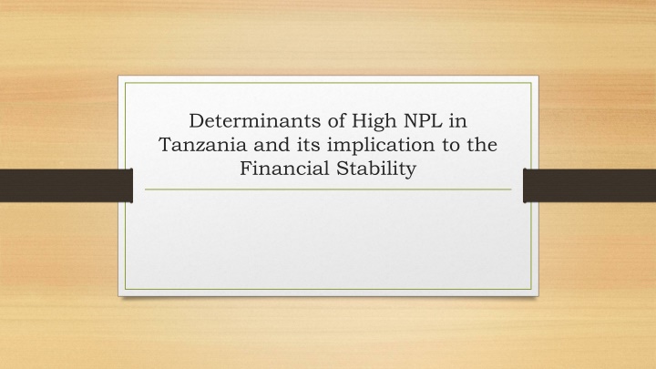 determinants of high npl in tanzania n.w