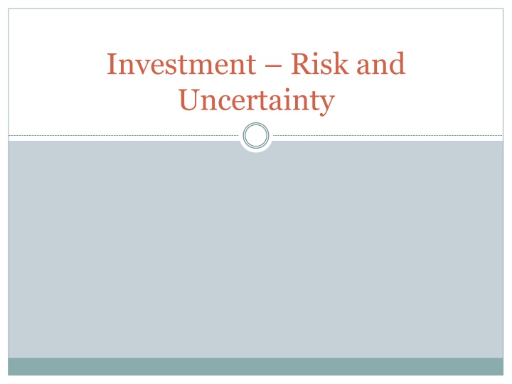investment risk and uncertainty n.w