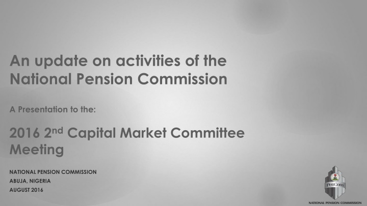 National Pension Commission Activities Update