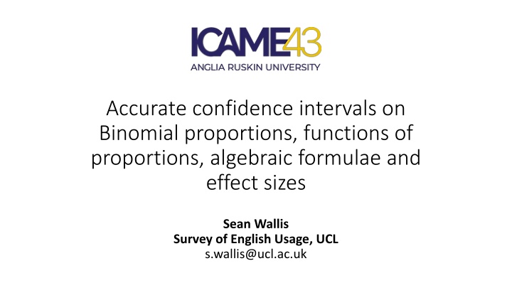 accurate confidence intervals on binomial n.w