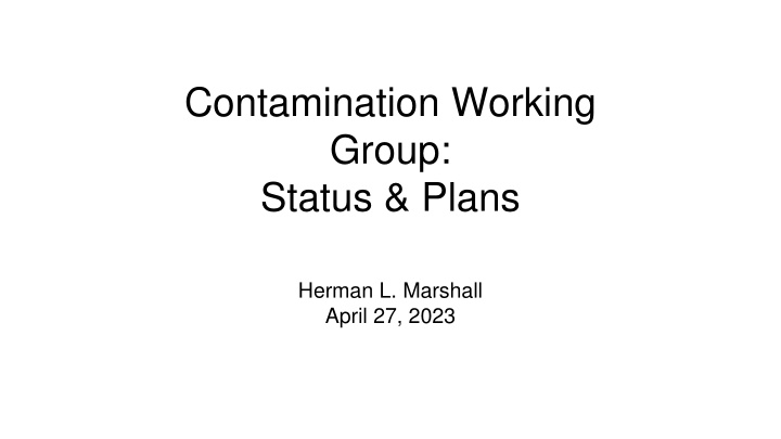 contamination working group status plans n.w