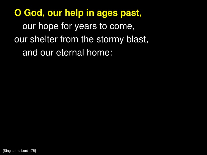 o god our help in ages past our hope for years n.w