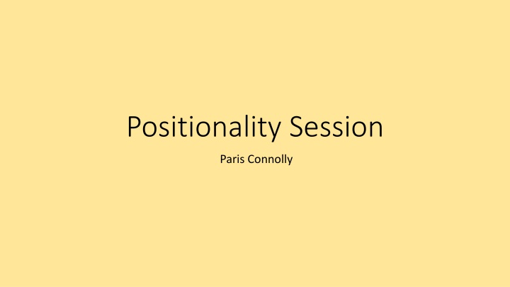 positionality session n.w