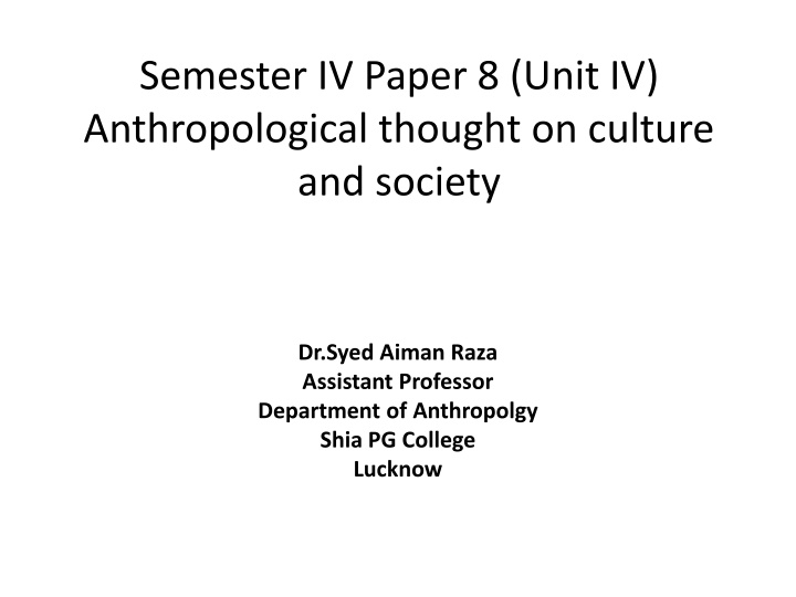 semester iv paper 8 unit iv anthropological n.w