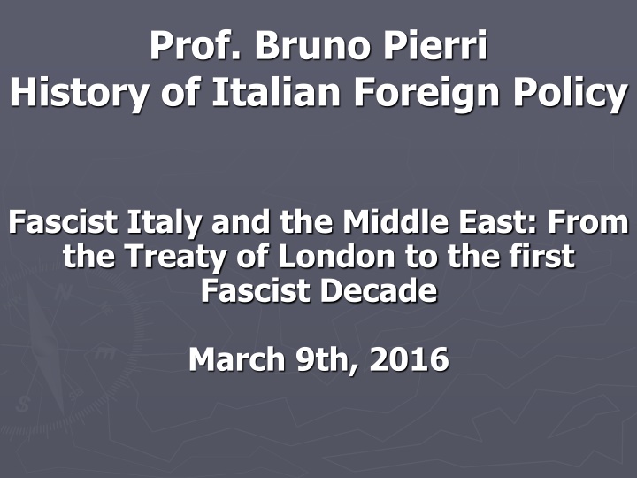 Italian Foreign Policy in the Middle East During Fascist Era