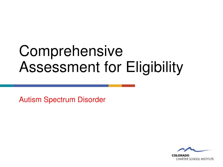 comprehensive assessment for eligibility n.w