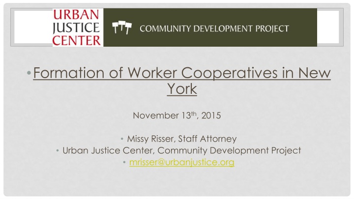 Worker Cooperatives in New York: Formation and Benefits