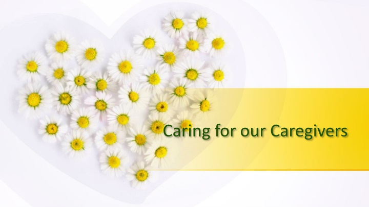 caring for our caregivers n.w