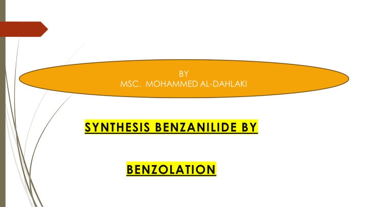 synthesis benzanilide by n.w