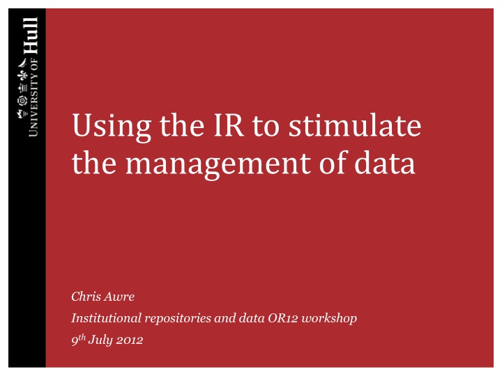 using the ir to stimulate the management of data n.w