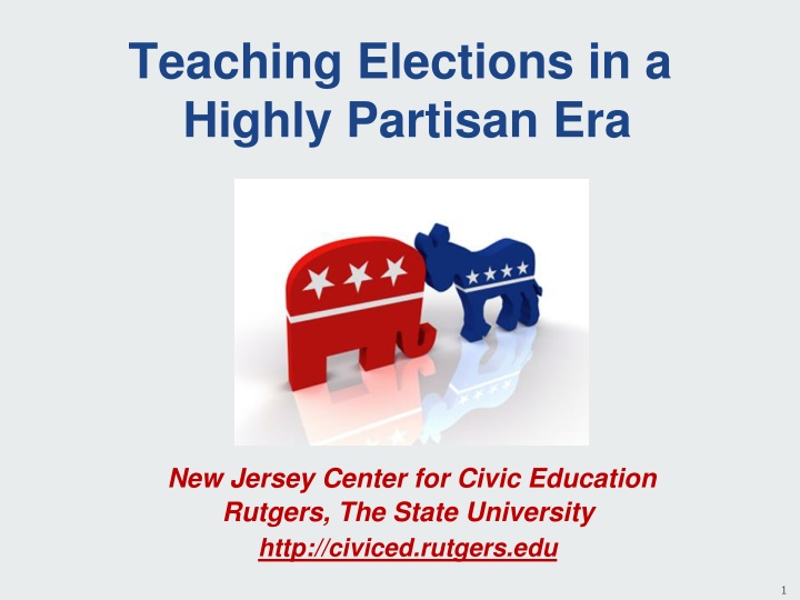 teaching elections in a highly partisan era n.w