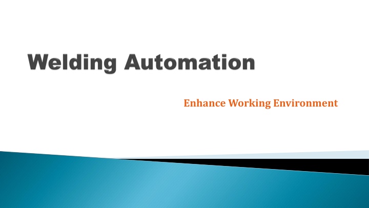 enhance working environment n.w