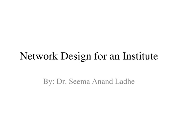 network design for an institute n.w