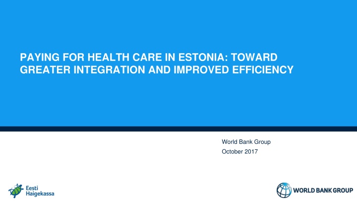 paying for health care in estonia toward greater n.w