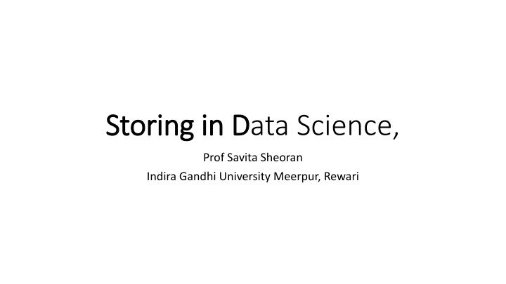 storing in d storing in data science n.w