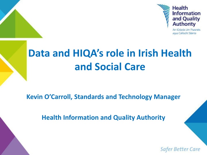 data and hiqa s role in irish health and social n.w