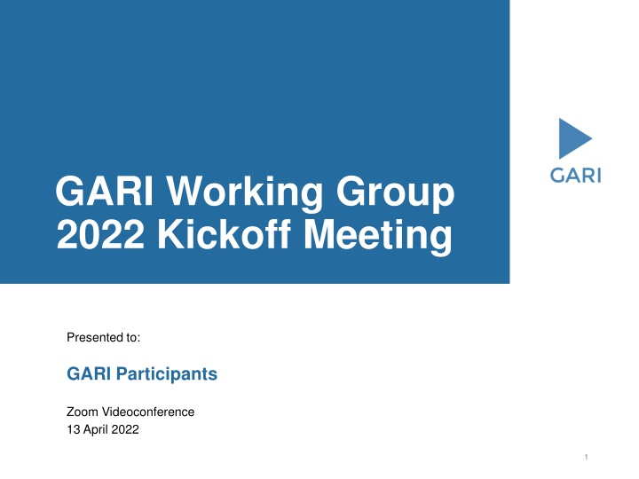 gari working group 2022 kickoff meeting n.w