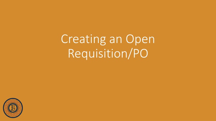 creating an open requisition po n.w