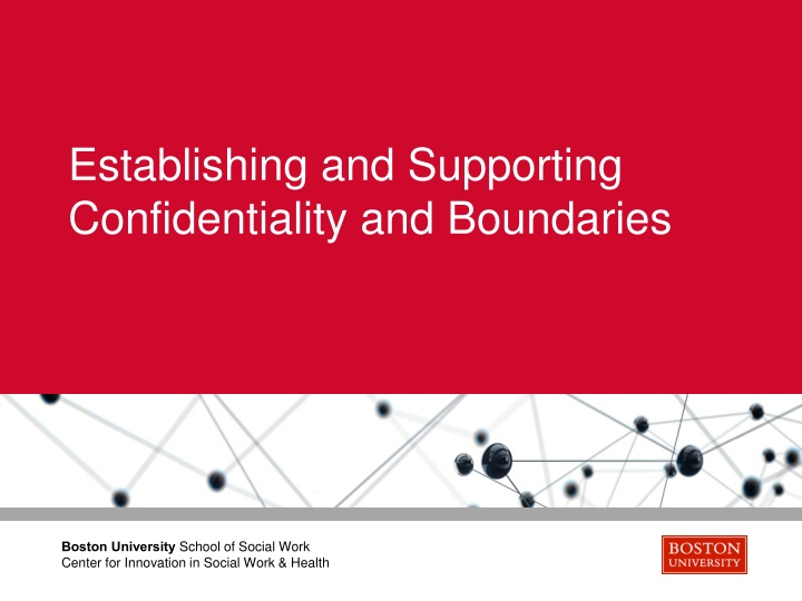 establishing and supporting confidentiality n.w