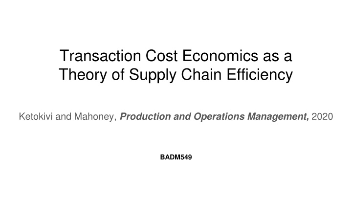 transaction cost economics as a theory of supply n.w