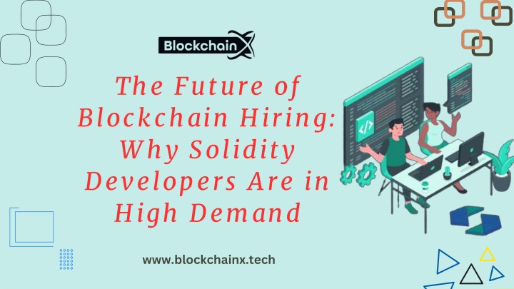 the future of blockchain hiring w hy solidity n.w