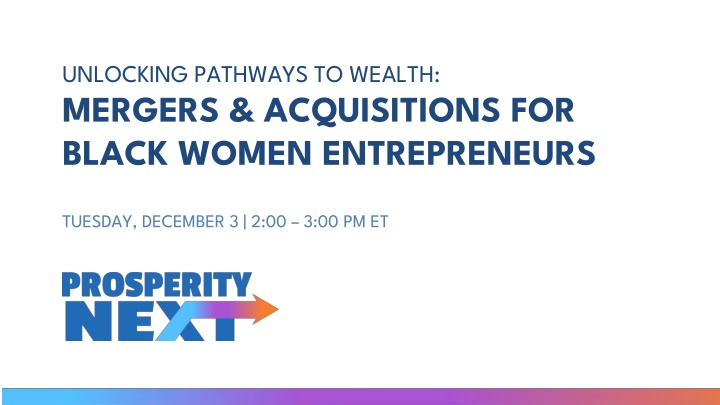Unlocking Pathways to Wealth: M&As for Black Women Entrepreneurs