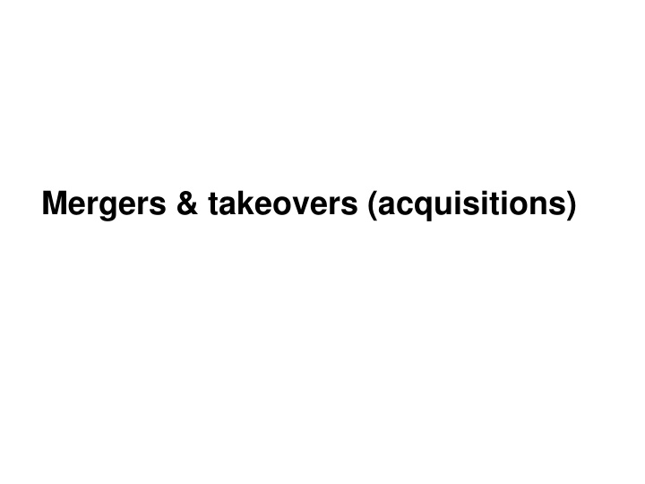 mergers takeovers acquisitions n.w