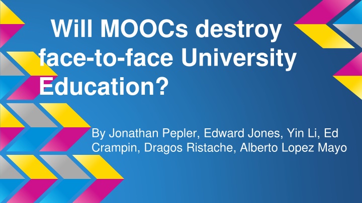will moocs destroy face to face university n.w