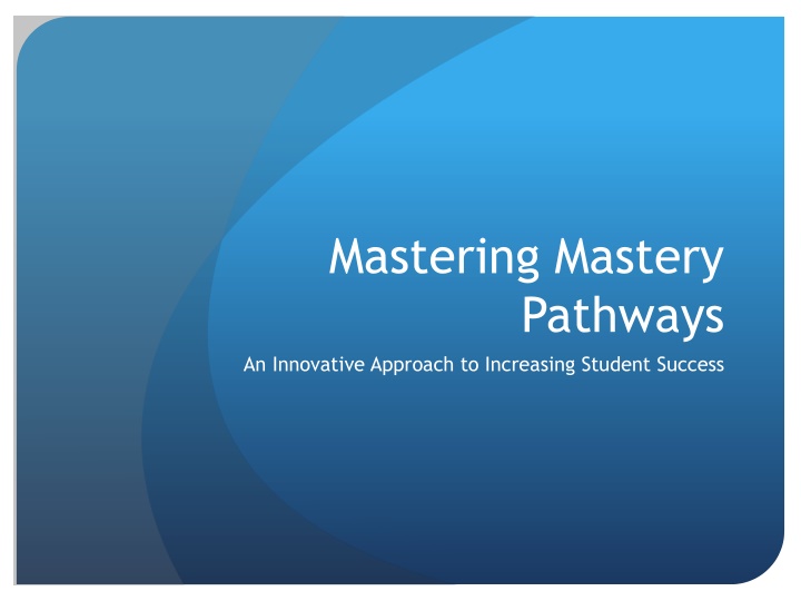 mastering mastery pathways an innovative approach n.w