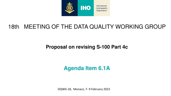 Proposal to Revise S-100 Part 4c for Data Quality Working Group