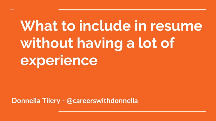 what to include in resume without having n.w