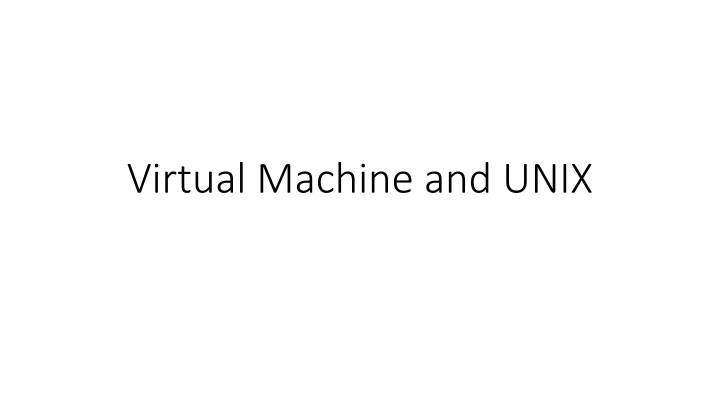 virtual machine and unix n.w