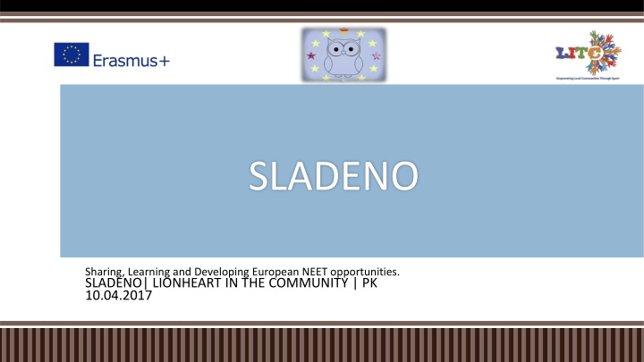 SLADENO Project: Providing Opportunities for NEETs