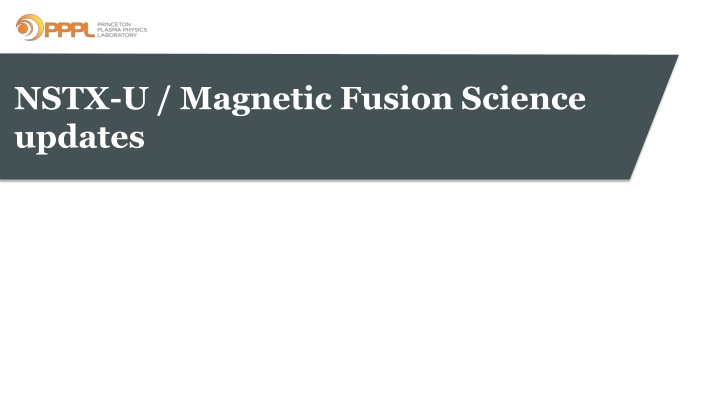 nstx u magnetic fusion science updates n.w