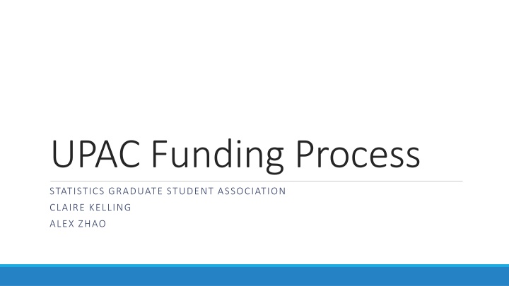upac funding process n.w