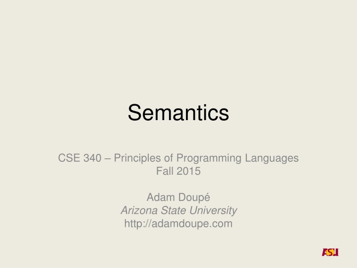 Principles of Programming Languages: Semantics and Language Constructs
