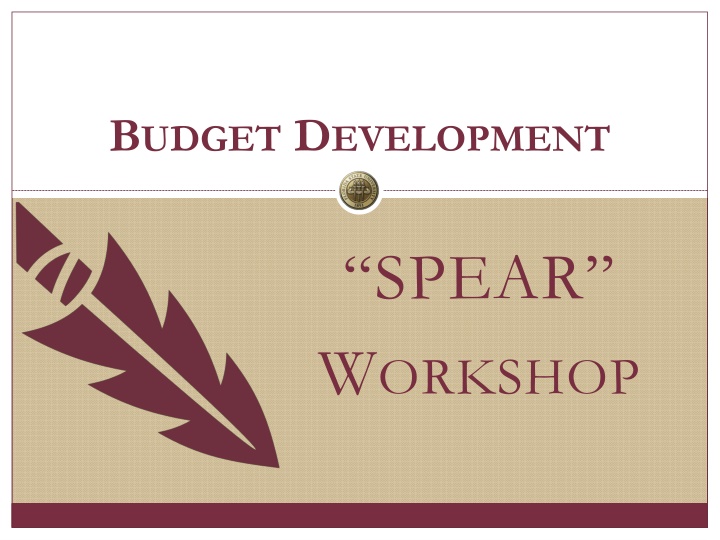 Budget Development Spear Workshop