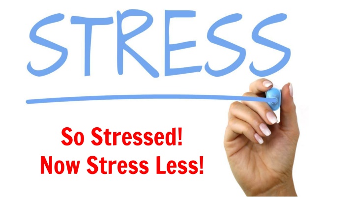 so stressed now stress less n.w