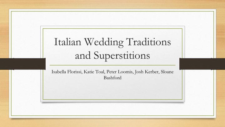 Italian Wedding Traditions and Superstitions