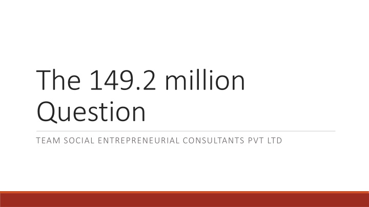 the 149 2 million question n.w