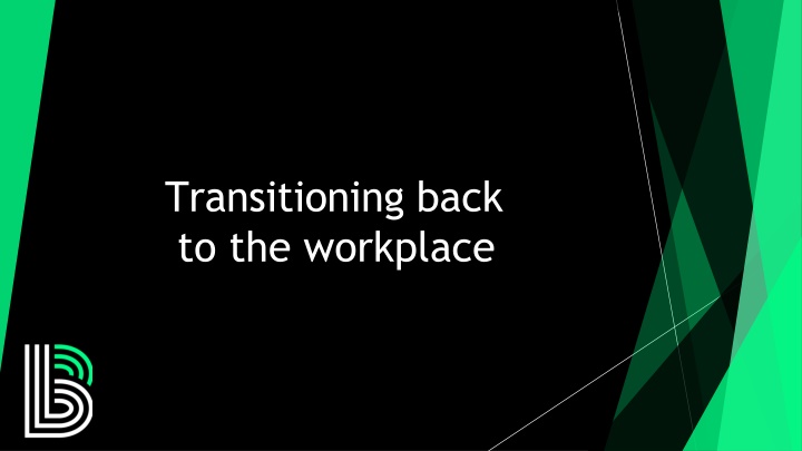 transitioning back to the workplace n.w