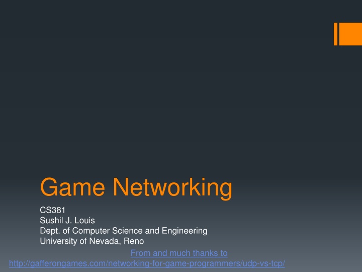 game networking cs381 sushil j louis dept n.w