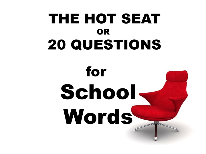 the hot seat or 20 questions n.w