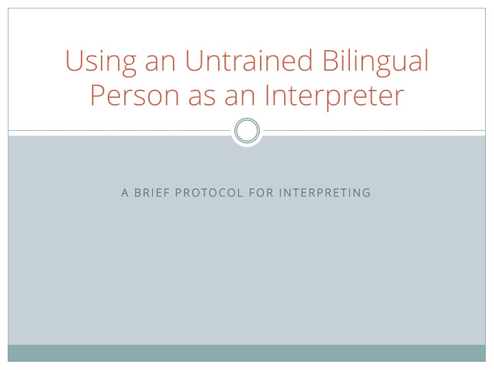 using an untrained bilingual person n.w