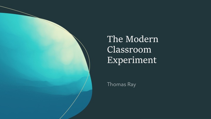 the modern classroom experiment n.w