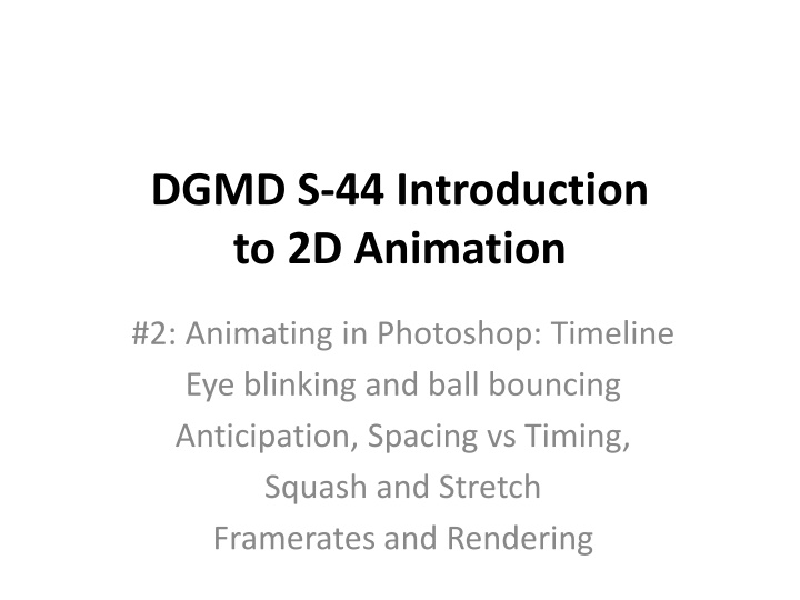 dgmd s 44 introduction to 2d animation n.w